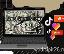 Aplikasi Penghasil Uang Langsung Masuk Rekening