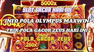 Info Slot Gacor Hari Ini Pola Gacor Zeus Hari Ini